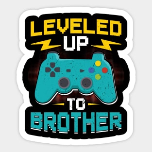 Leveld Up To Brother 2022 Soon Brother Sticker